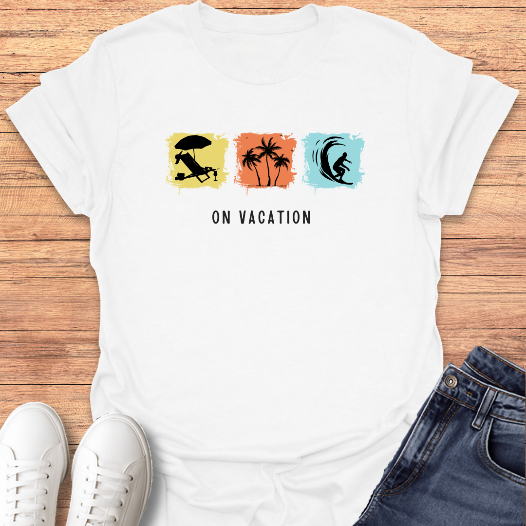 On Vacation T-shirt
